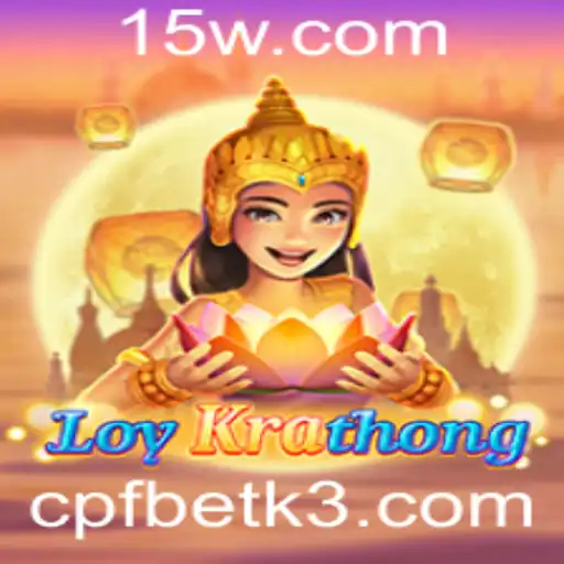LoyKrathong: Explorando o Fascinante Jogo de Estratégia com CPFBET